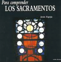 PARA COMPRENDER SACRAMENTOS.(PARA LEER, VIVIR, COMPRENDER)