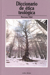 DICCIONARIO DE �TICA TEOL�GICA