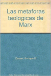 MET�FORAS TEOL�GICAS DE MARX