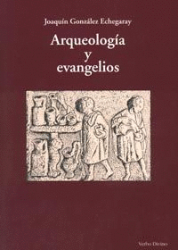 ARQUEOLOGIA EVANGELIOS.(MUNDO DE BIBLIA)