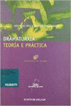 DRAMATURXIA. TEOR�A E PR�CTICA