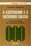 ILUSTRACI�N E A SOCIEDADE GALEGA, A. A VISI�N DE GALICIA DOS ECONOM