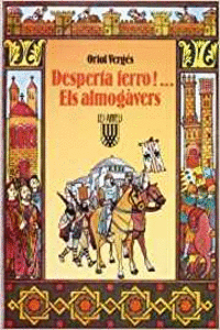 DESPERTA FERRO! ELS ALMOG�VERS