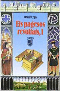 ELS PAGESOS REVOLTATS, I, O LES TRES MONEDES DE L'AMISTAT