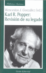 KARL POPPER: REVISI�N DE SU LEGADO