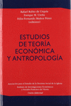 ESTUDIOS DE TEOR�A ECON�MICA ANTROPOL�GICA