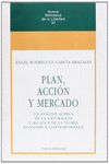 PLAN, ACCI�N Y MERCADO