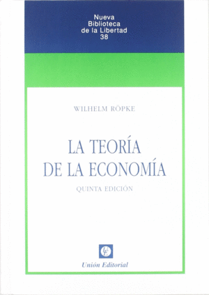 LA TEOR�A DE LA ECONOM�A (5.� EDICI�N)
