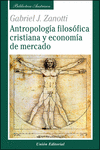ANTROPOLOG�A FILOS�FICA CRISTIANA Y ECONOM�A DE MERCADO