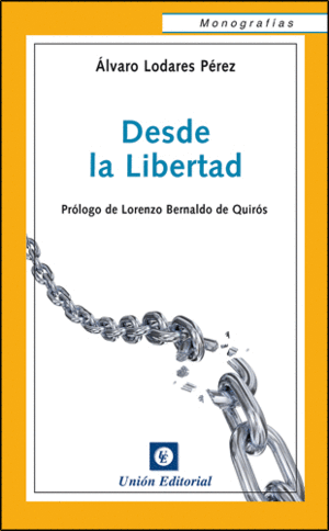 DESDE LA LIBERTAD