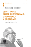 LEO STRAUSS SOBRE CRISTIANISMO, LIBERALISMO Y ECONOM�A