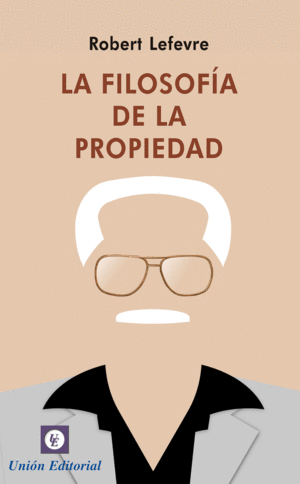 LA FILOSOFA DE LA PROPIEDAD