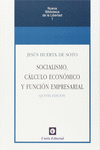 SOCIALISMO C�LCULO ECON�MICO Y FUNCI�N EMPRESARIAL