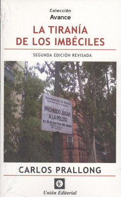 LA TIRANA DE LOS IMBCILES