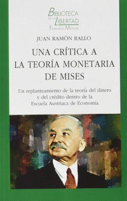 UNA CRTICA A LA TEORA MONETARIA DE MISES