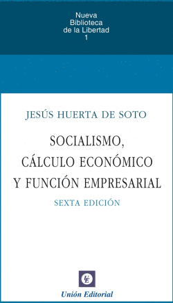 SOCIALISMO, CALCULO ECONOMICO Y FUNCION EMPRESARIAL 2020