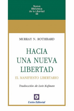 HACIA UNA NUEVA LIBERTAD.