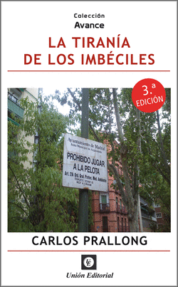 LA TIRANA DE LOS IMBCILES