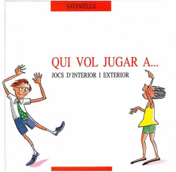 QUI VOL JUGAR A...