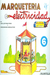 MARQUETERIA Y ELECTRICIDAD T. 6