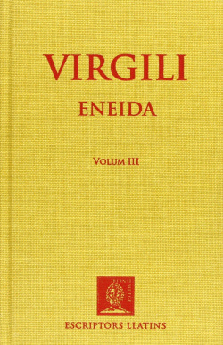 ENEIDA, VOL. III (LLIBRES VII-IX)