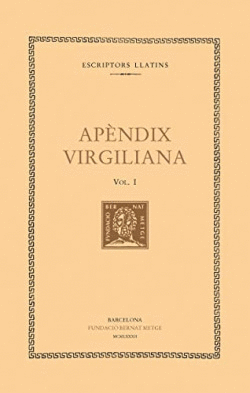 AP�NDIX VIRGILIANA, VOL. I: IMPRECACIONS. [L�DIA]. EL MOSQUIT. L' ETNA. LA TAVER