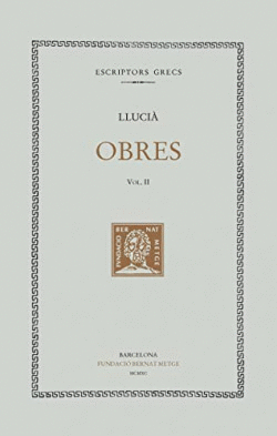 OBRES, VOL. II: NIGR. DEMNAX. SUBHASTA DE VIDES. ANACARSIS. MENIP