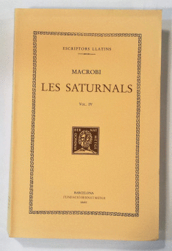 LES SATURNALS, VOL. IV (LLIBRES VI-VII)