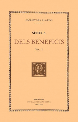 DELS BENEFICIS, VOL. I: LLIBRES I-IV