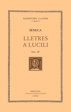 LLETRES A LUCILI, VOL. IV I LTIM: LLIBRES XVI-XX