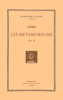 LES METAMORFOSIS, VOL. I: LLIBRES I-V