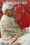 LA LIBERTAD PRIMERA Y �LTIMA