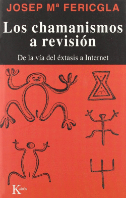 LOS CHAMANISMOS A REVISI�N