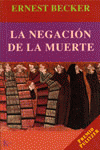 LA NEGACIN DE LA MUERTE
