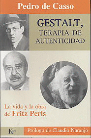 GESTALT, TERAPIA DE AUTENTICIDAD