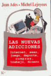 LAS NUEVAS ADICCIONES