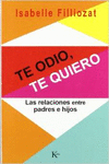 TE ODIO, TE QUIERO
