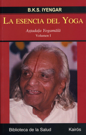 ESENCIA DEL YOGA / VOL 1