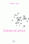 SOBRE EL AMOR