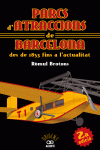 PARCS D'ATRACCIONS DE BARCELONA DES DE 1853 FINS A L'ACTUALITAT