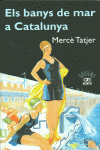 ELS BANYS DE MAR A CATALUNYA