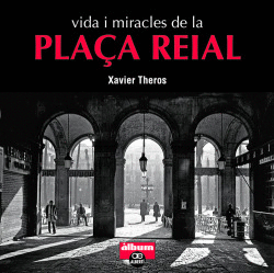 VIDA I MIRACLES DE LA PLAA REIAL