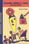 EXPRESI�N PL�STICA Y VISUAL PARA EDUCADORES