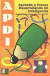 APRENC A PENSAR DESENVOLUPANT LA MEVA INTE�LIG�NCIA (APDI-1)
