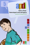 APRENC A PENSAR DESENVOLUPANT LA VEMA INTE.LIG�NCIA (APDI-5)