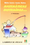 MATEM�TICAS DISTRA�DAS, 3 EDUCACI�N PRIMARIA