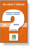 CUESTIONARIO DE ORIENTACIN ACADMICA Y PROFESIONAL (SER, HACER Y CONOCER)