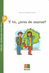 Y TU ERES DE MARCA?