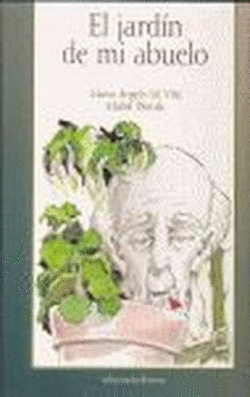 EL JARDIN DE MI ABUELO - MARIA ANGELS GIL VILA