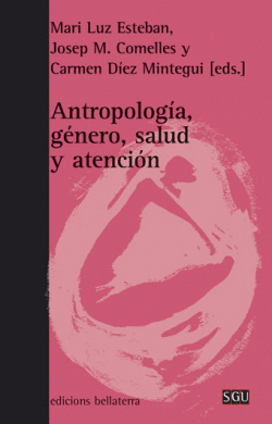 ANTROPOLOG�A, G�NERO, SALUD Y ATENCI�N